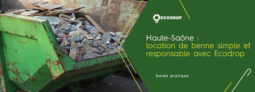 You are currently viewing Haute-Saône (70) : location de benne simple et responsable avec Ecodrop